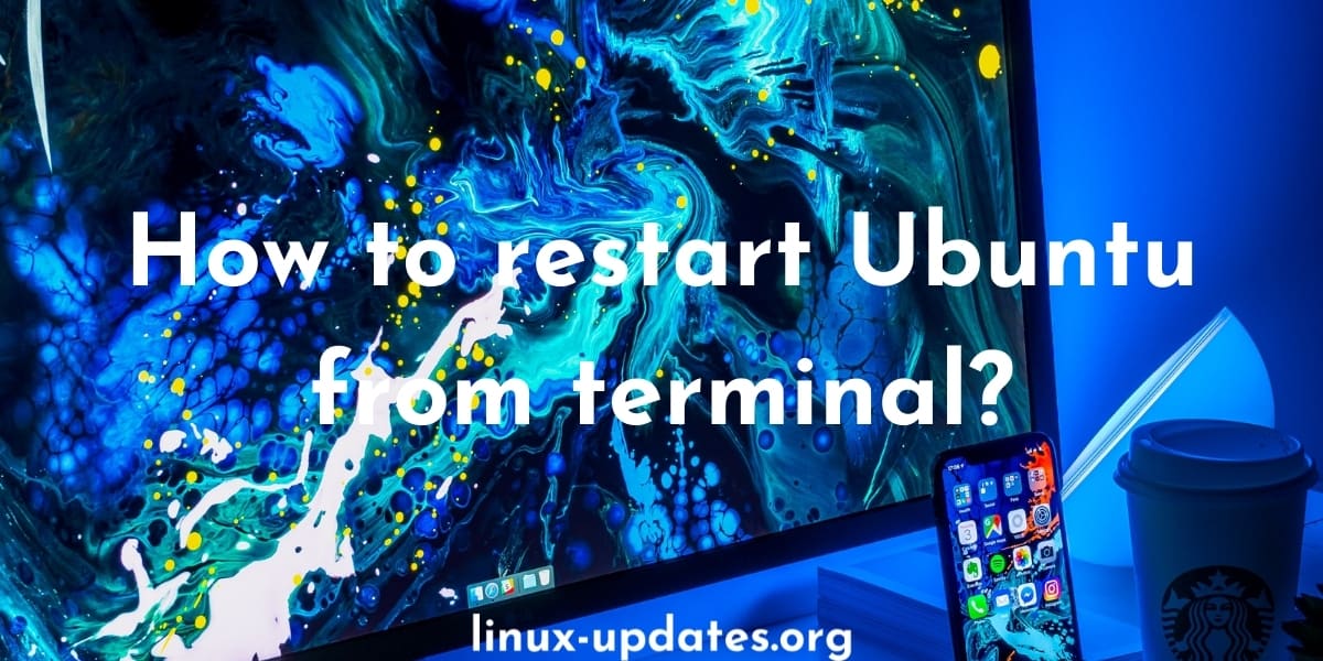 How to restart Ubuntu from terminal?
